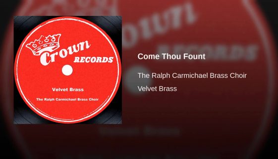 Come Thou Fount–Ralph Carmichael Brass Choir